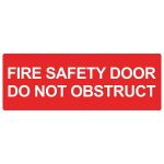 Fire Safety Door Do Not Obstruct Sign PVC